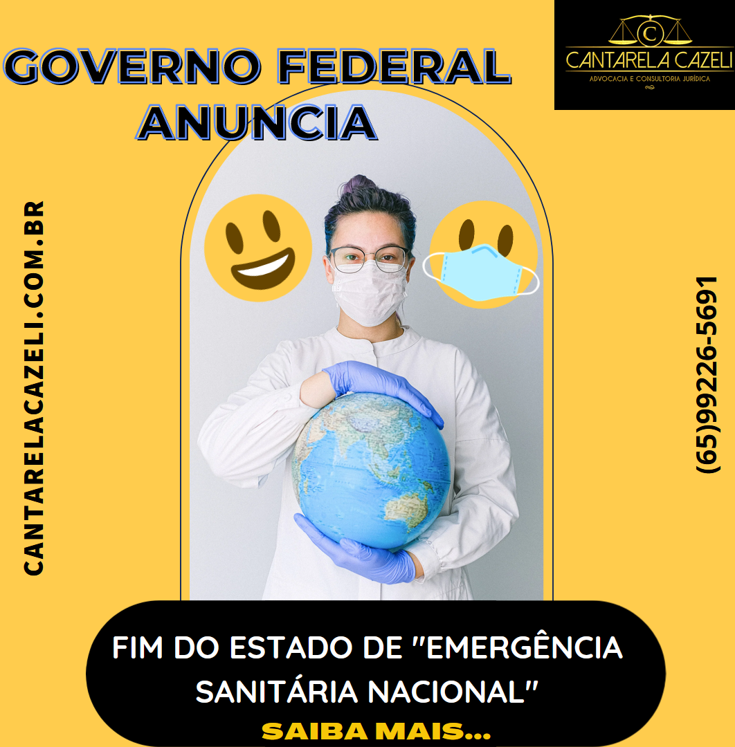 FIM DO ESTADO DE EMERGÊNCIA SANITÁRIA NACIONAL