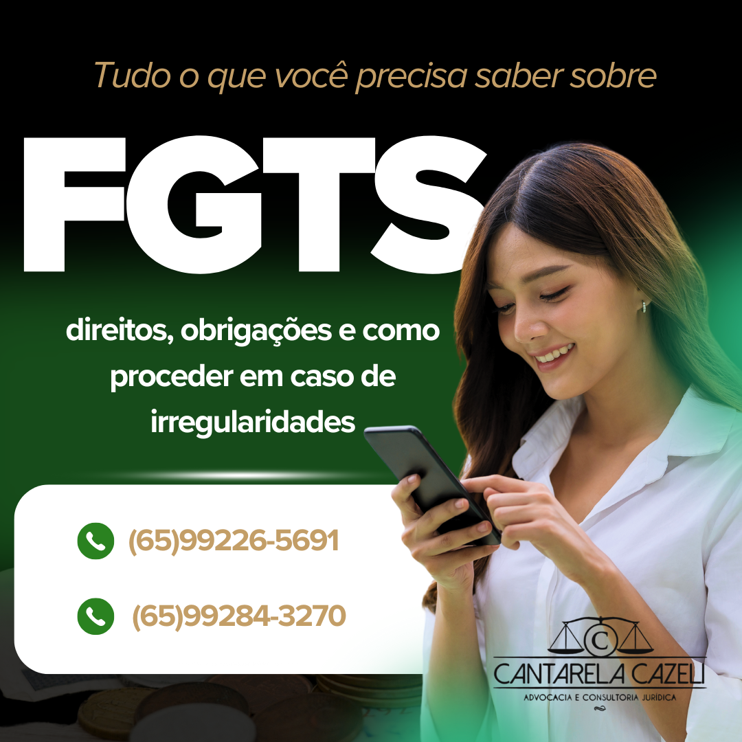 Tudo o que você precisa saber sobre o FGTS: direitos, obrigações e como proceder em caso de irregularidades